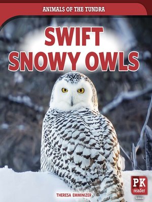 cover image of Swift Snowy Owls